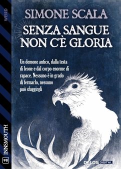 Senza sangue non c'è gloria (eBook, ePUB) - Scala, Simone