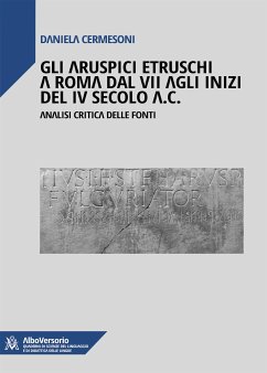 Gli aruspici etruschi a Roma dal VII agli inizi del IV secolo a.C. (eBook, ePUB) - Cermesoni, Daniela