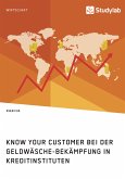 Know Your Customer bei der Geldwäsche-Bekämpfung in Kreditinstituten (eBook, PDF)