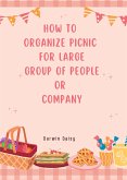 How to organize picnic for large people (eBook, ePUB)