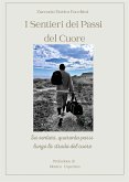 I Sentieri dei Passi del Cuore (eBook, ePUB)