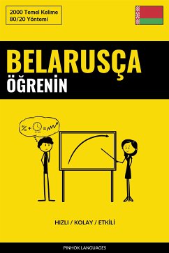 Belarusça Öğrenin - Hızlı / Kolay / Etkili (eBook, ePUB) - Pinhok, Languages