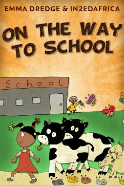 On The Way To School (eBook, ePUB) - Dredge, Emma