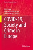 Covid-19, Society and Crime in Europe (eBook, PDF) Covid-19, Society and Crime in Europe (eBook, PDF)
