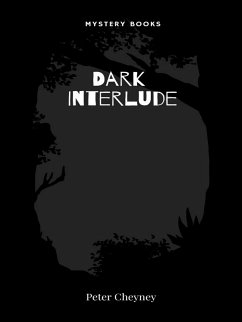 Dark Interlude (eBook, ePUB) - Cheyney, Peter
