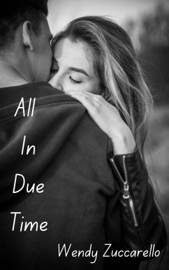 All in Due Time (eBook, ePUB) - Zuccarello, Wendy