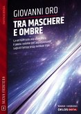 Tra maschere e ombre (eBook, ePUB)