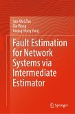 Fault Estimation for Network Systems via Intermediate Estimator (eBook, PDF)