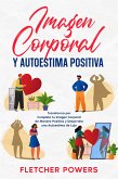 Imagen Corporal y Autoestima Positiva (eBook, ePUB)