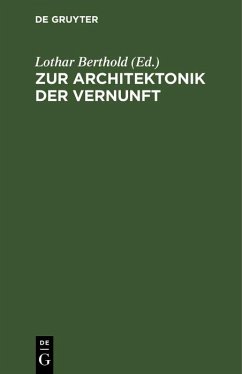 Zur Architektonik der Vernunft (eBook, PDF)