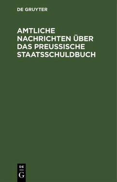 Cover Amtliche Nachrichten über das Preußische Staatsschuldbuch (eBook, PDF)