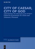 City of Caesar, City of God (eBook, ePUB)