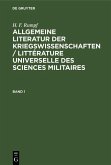 H. F. Rumpf: Allgemeine Literatur der Kriegswissenschaften / Littérature universelle des sciences militaires. Band 1 (eBook, PDF)