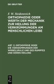 Orthopädie oder die Verkrümmungen der Wirbelsäule und des Rumpfes und deren Heilung (eBook, PDF)