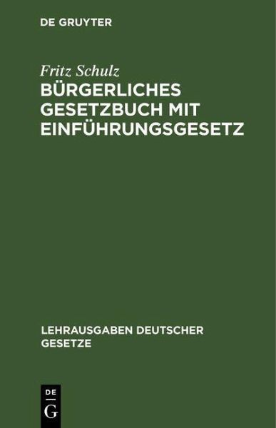 Bürgerliches Gesetzbuch mit Einführungsgesetz (eBook, PDF) Bürgerliches Gesetzbuch mit Einführungsgesetz (eBook, PDF)