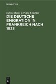 Die deutsche Emigration in Frankreich nach 1933 (eBook, PDF)