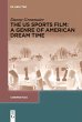 The US Sports Film: A Genre of American... - Bild 1