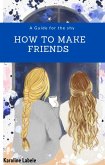 How to make friend (eBook, ePUB)