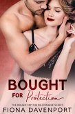 Bought for Protection (eBook, ePUB) Bought for Protection (eBook, ePUB)