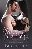 Laying Pipe (eBook, ePUB) Laying Pipe (eBook, ePUB)
