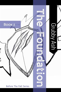 Cover The Foundation (Before the fall, #2) (eBook, ePUB)