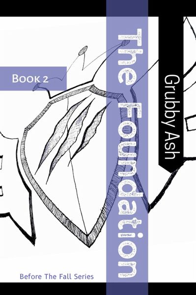 The Foundation (Before the fall, #2) (eBook, ePUB)