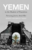Yemen in the Shadow of Transition (eBook, ePUB)
