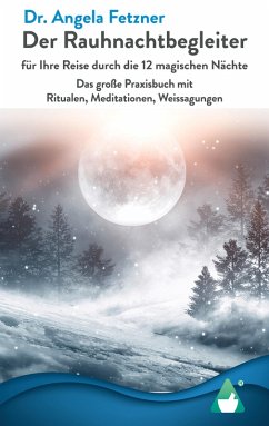 Der Rauhnachtbegleiter (eBook, ePUB) - Fetzner, Angela