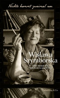 Nichts kommt zweimal vor. Wislawa Szymborska. - Kijowska, Marta