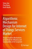 Algorithmic Mechanism Design for Internet of Things Services Market