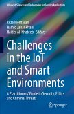 Challenges in the IoT and Smart Environments