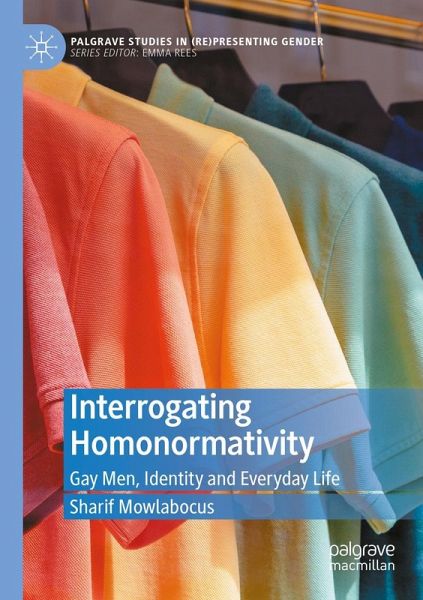 Interrogating Homonormativity Interrogating Homonormativity