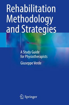 Rehabilitation Methodology and Strategies - Verde, Giuseppe