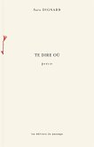 Te dire où (eBook, PDF)
