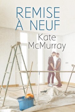 Remise à neuf (eBook, ePUB) - Mcmurray, Kate