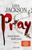 Pray - Meine Rache findet euch (eBook, ePUB)