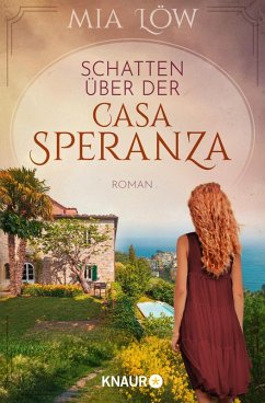 Schatten über der Casa Speranza (eBook, ePUB) - Löw, Mia