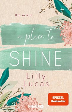 A Place to Shine (eBook, ePUB) - Lucas, Lilly