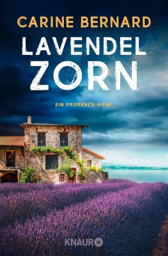 Lavendel-Zorn / Lavendel-Morde Bd.5 (eBook, ePUB) - Bernard, Carine
