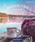 Auszeiten für die Seele im Ruhrgebiet (eBook, ePUB)