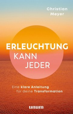 Erleuchtung kann jeder (eBook, ePUB) - Meyer, Christian