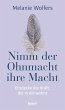 Nimm der Ohnmacht ihre Macht (eBook,... - Bild 1