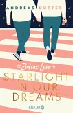 Zodiac Love: Starlight in Our Dreams (eBook, ePUB)