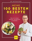 Dr. Riedl: Meine 100 besten Rezepte (eBook, ePUB)