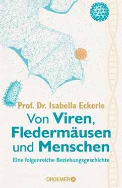 Von Viren, Fledermäusen und Menschen (eBook, ePUB) - Eckerle, Isabella