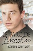 Le parc de Lincoln (eBook, ePUB) Le parc de Lincoln (eBook, ePUB)