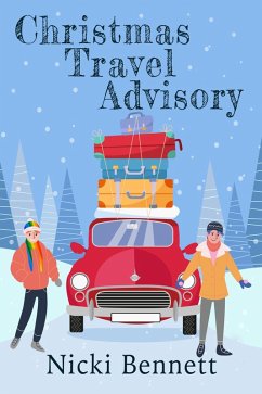 Christmas Travel Advisory (eBook, ePUB) - Bennett, Nicki
