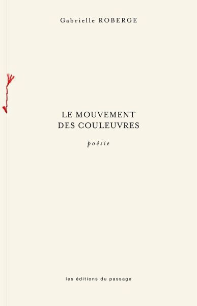 Le mouvement des couleuvres (eBook, PDF) Le mouvement des couleuvres (eBook, PDF)