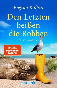 Den Letzten beißen die Robben (eBook, ePUB) - Kölpin, Regine