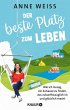 Der beste Platz zum Leben (eBook, ePUB) - Bild 1